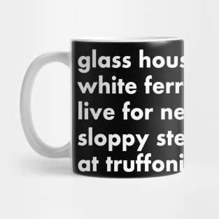 Glass house, white ferrari, live for new years, sloppy steaks at Truffoni's Mug